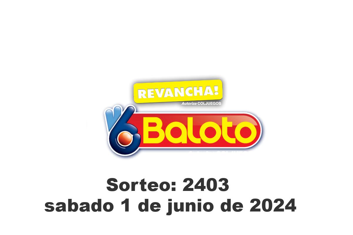 Baloto Sábado 1 de Junio del 2024