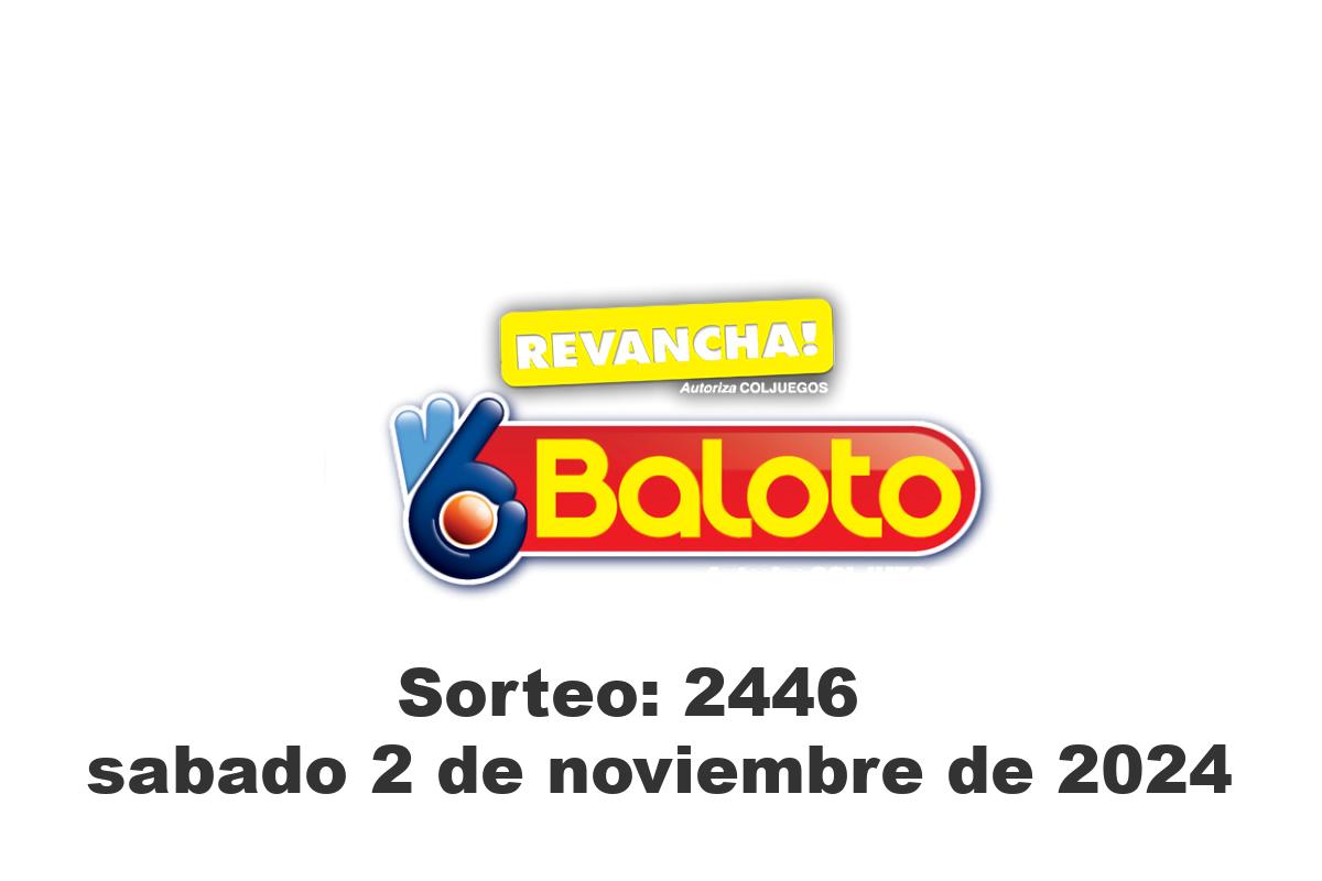 Baloto Sábado 2 de Noviembre del 2024