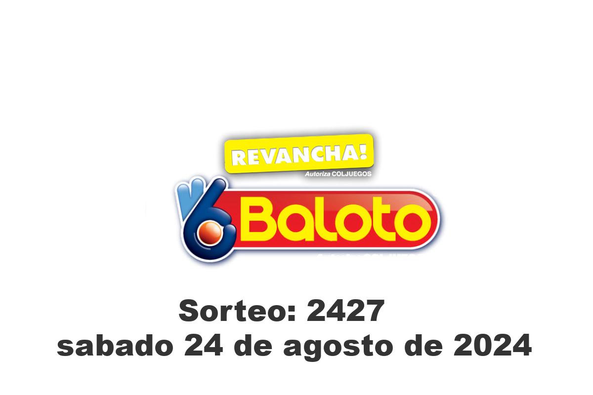 Baloto Sábado 24 de Agosto del 2024