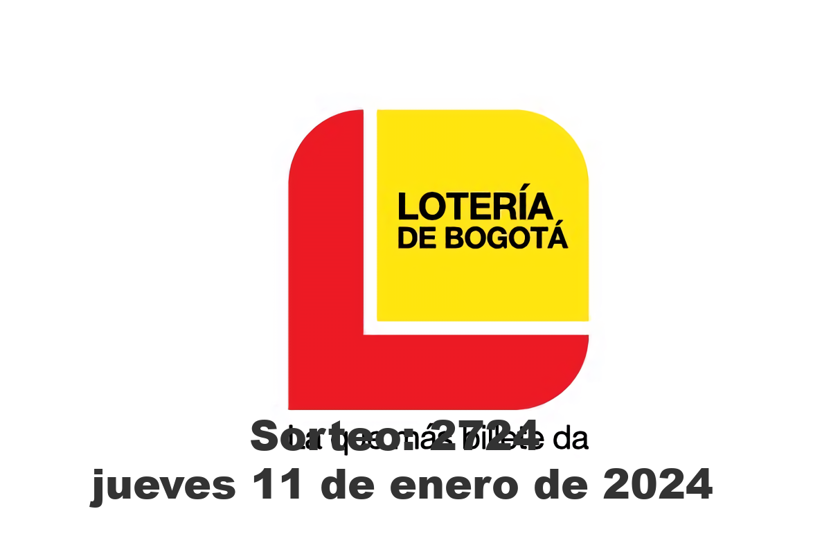 Lotería de Bogotá Jueves 11 de Enero del 2024