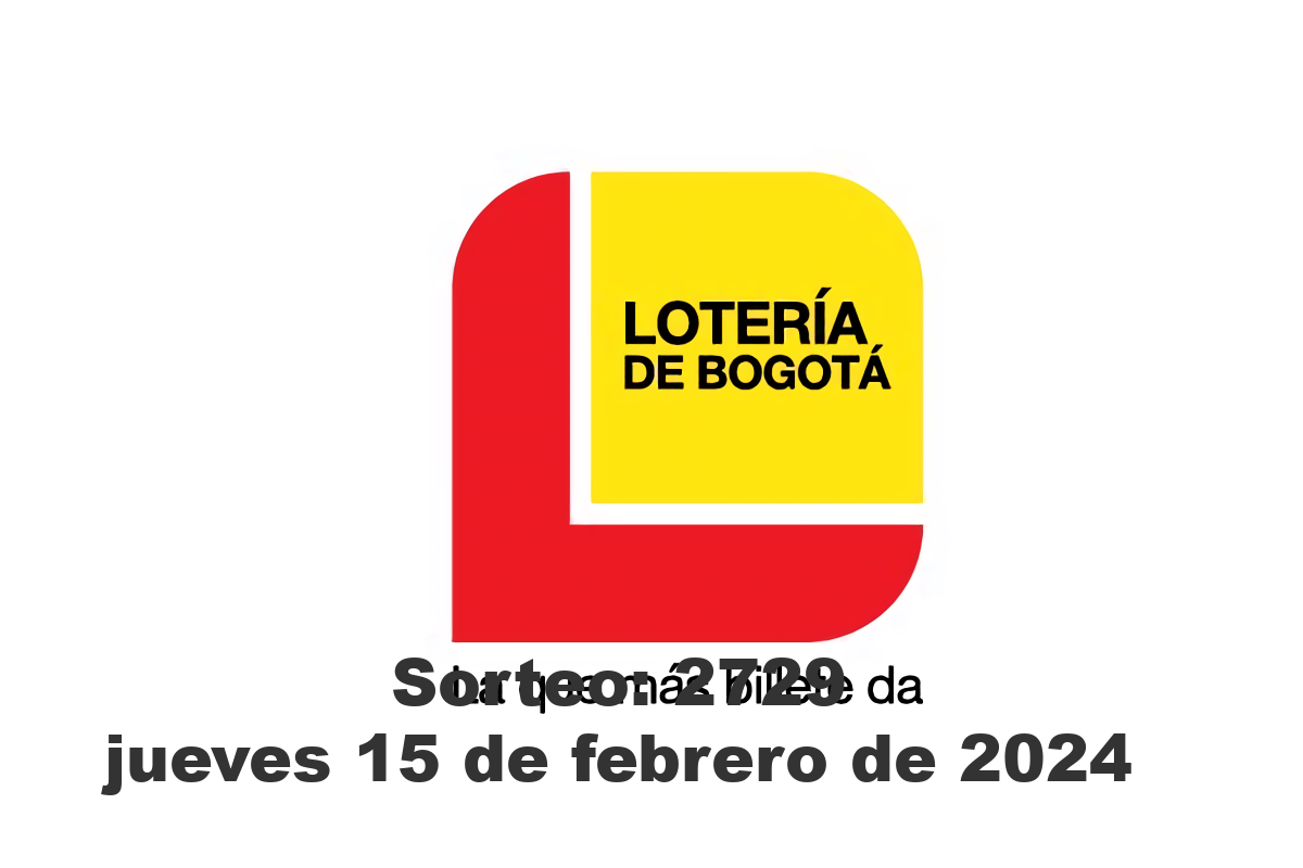 Lotería de Bogotá Jueves 15 de Febrero del 2024