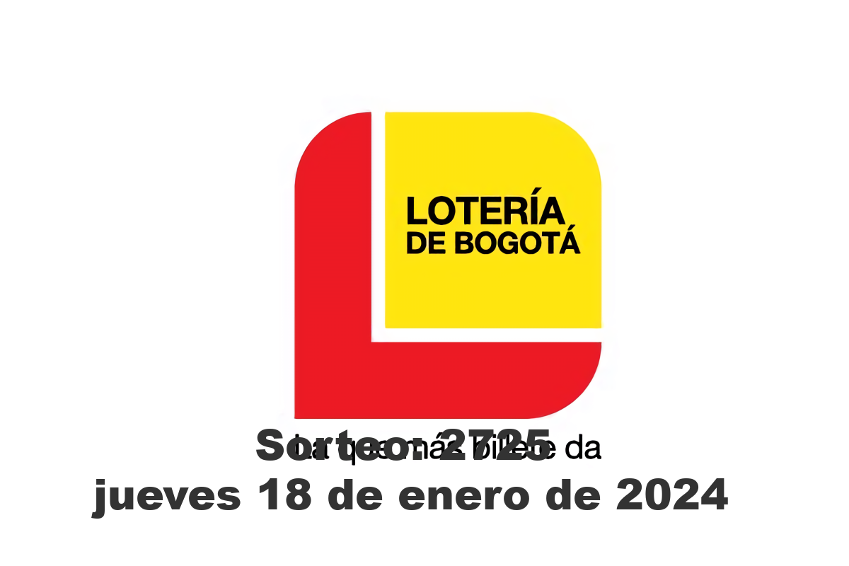 Lotería de Bogotá Jueves 18 de Enero del 2024