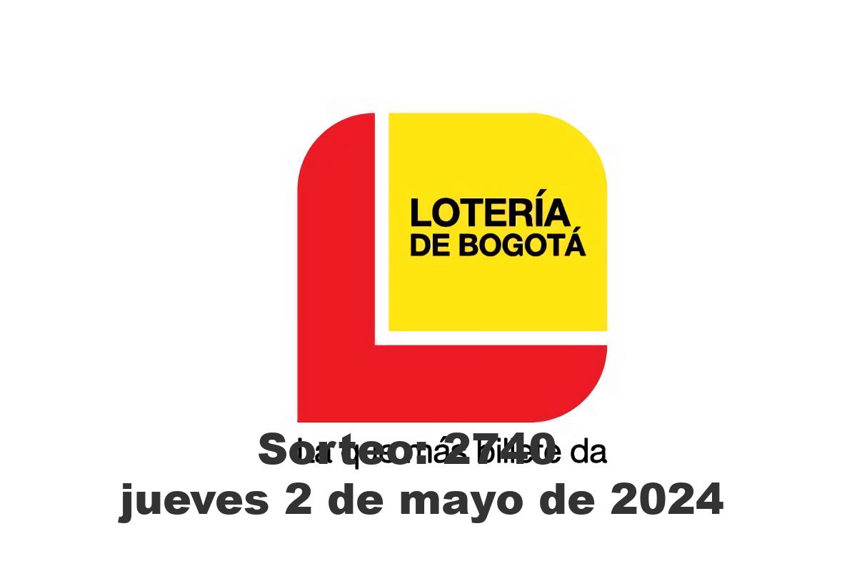 Lotería de Bogotá Jueves 2 de Mayo del 2024