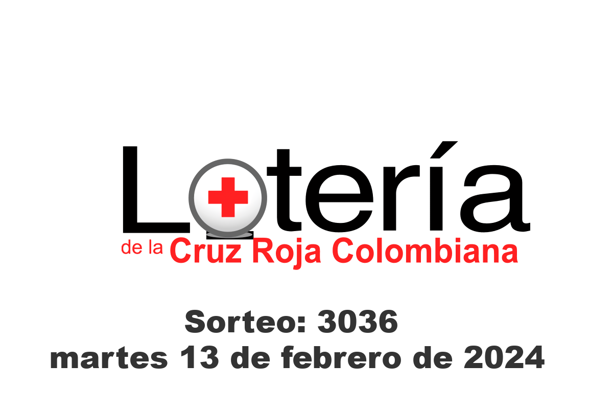 Lotería de la Cruz Roja Martes 13 de Febrero del 2024