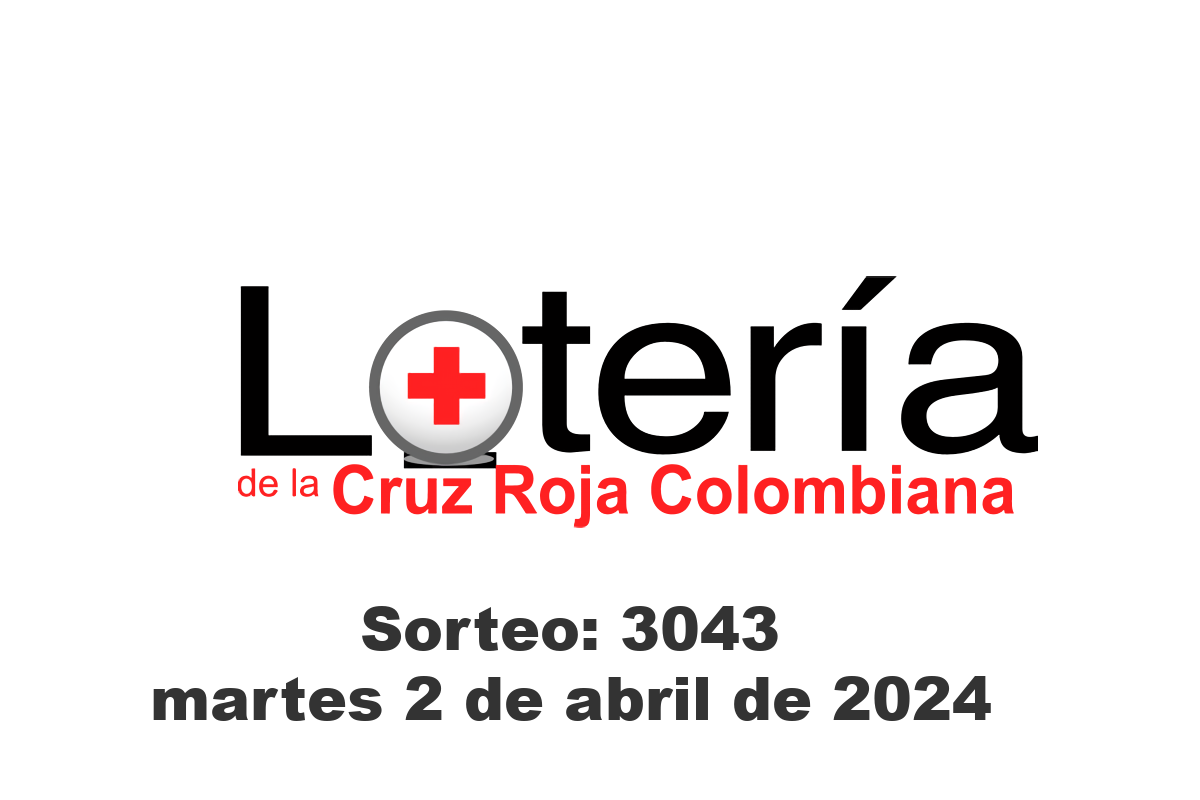 Lotería de la Cruz Roja Martes 2 de Abril del 2024