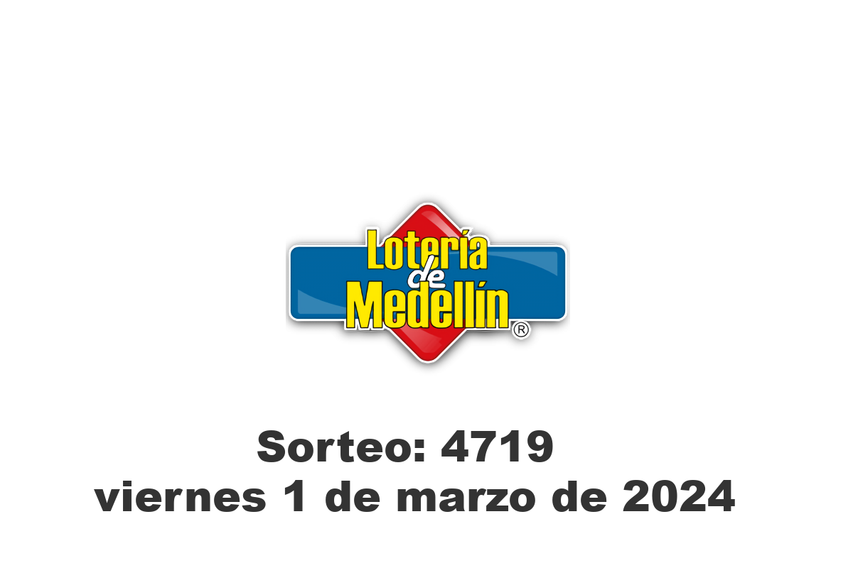 Lotería de Medellín Viernes 1 de Marzo del 2024