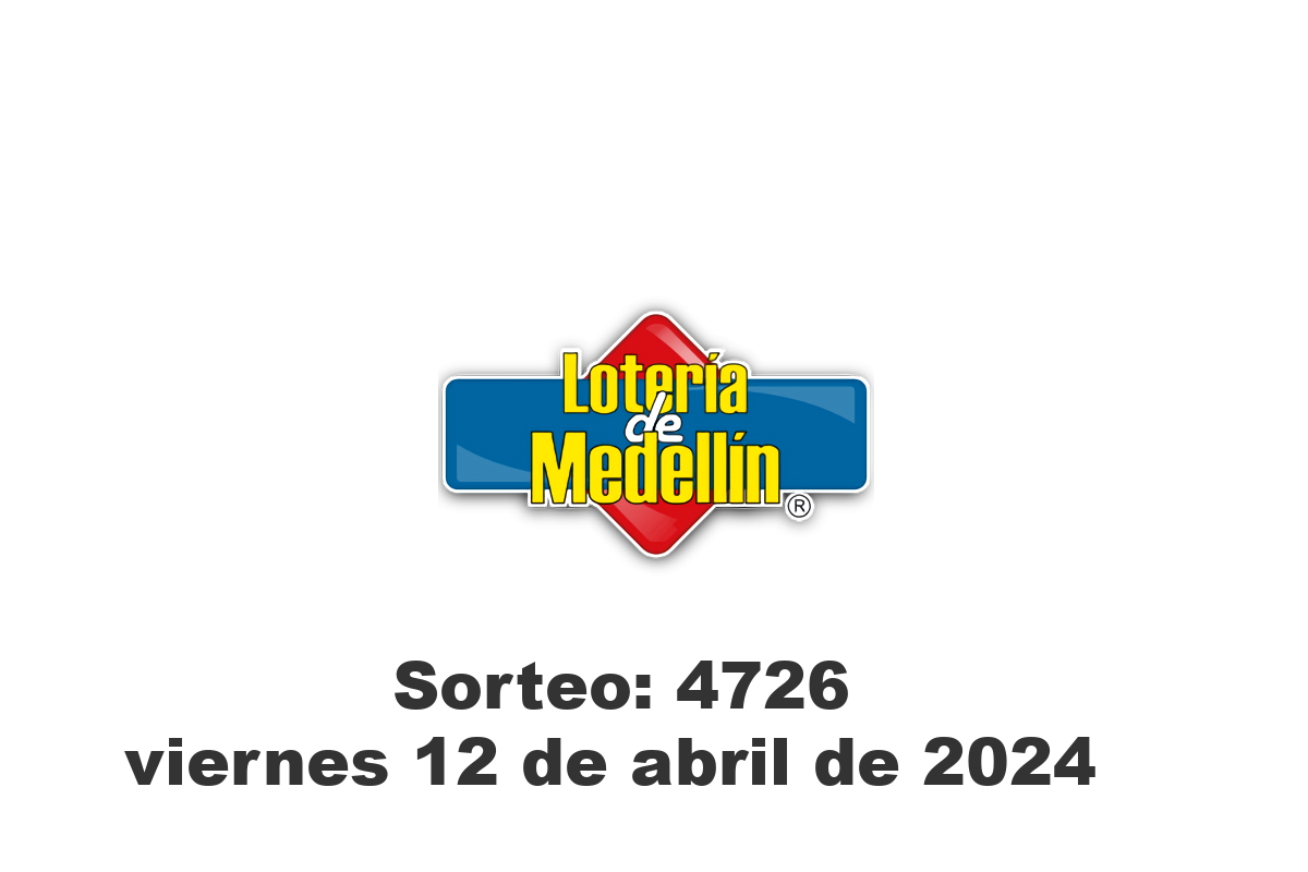 Lotería de Medellín Viernes 12 de Abril del 2024