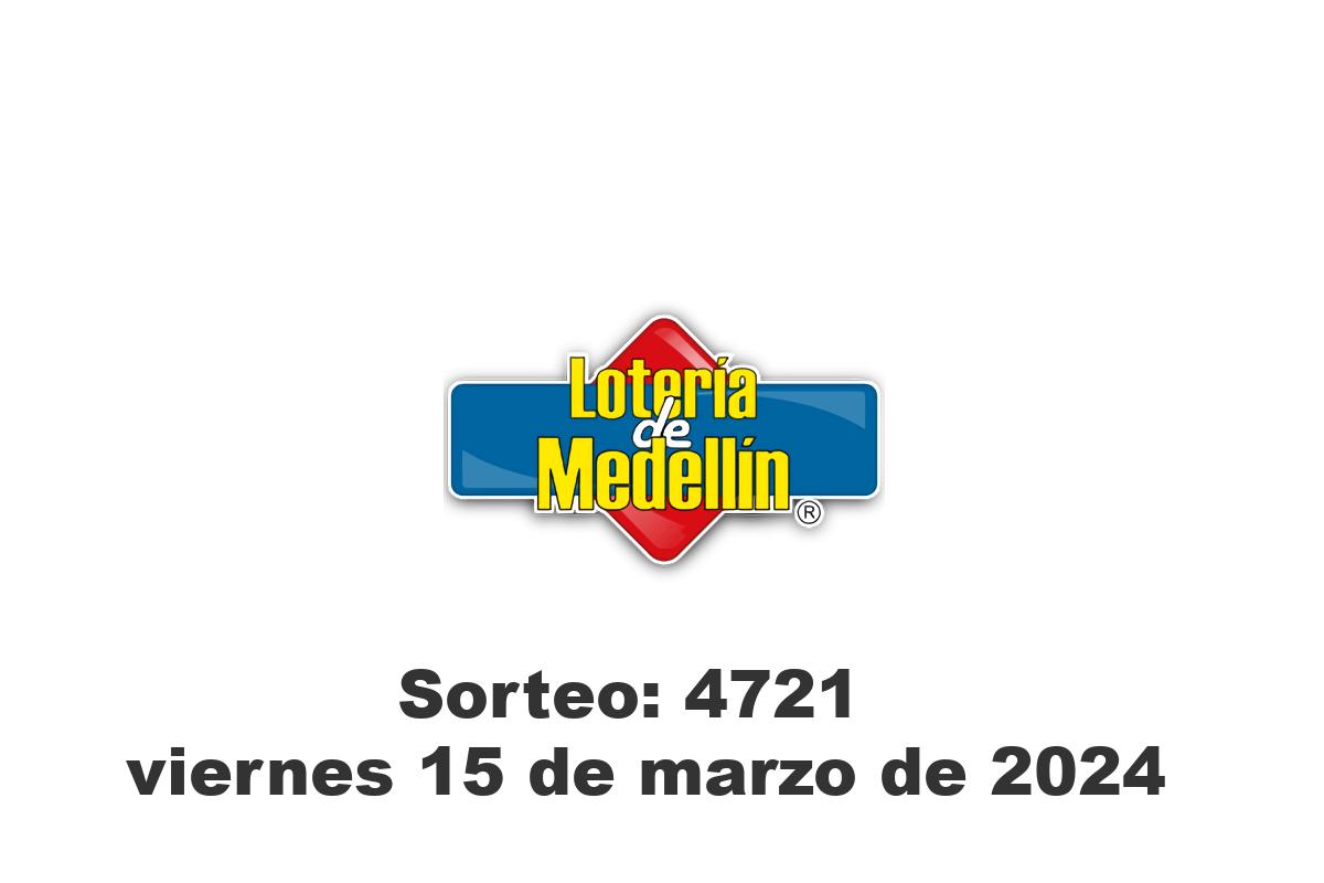Lotería de Medellín Viernes 15 de Marzo del 2024