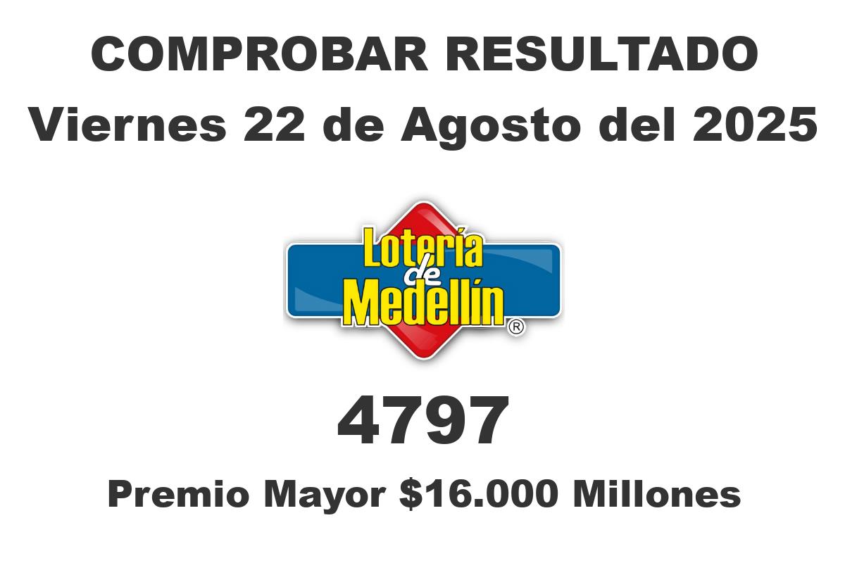 Lotería de Medellín Viernes 22 de Agosto del 2025 Lotería de Medellín Viernes 22 de Agosto del 2025