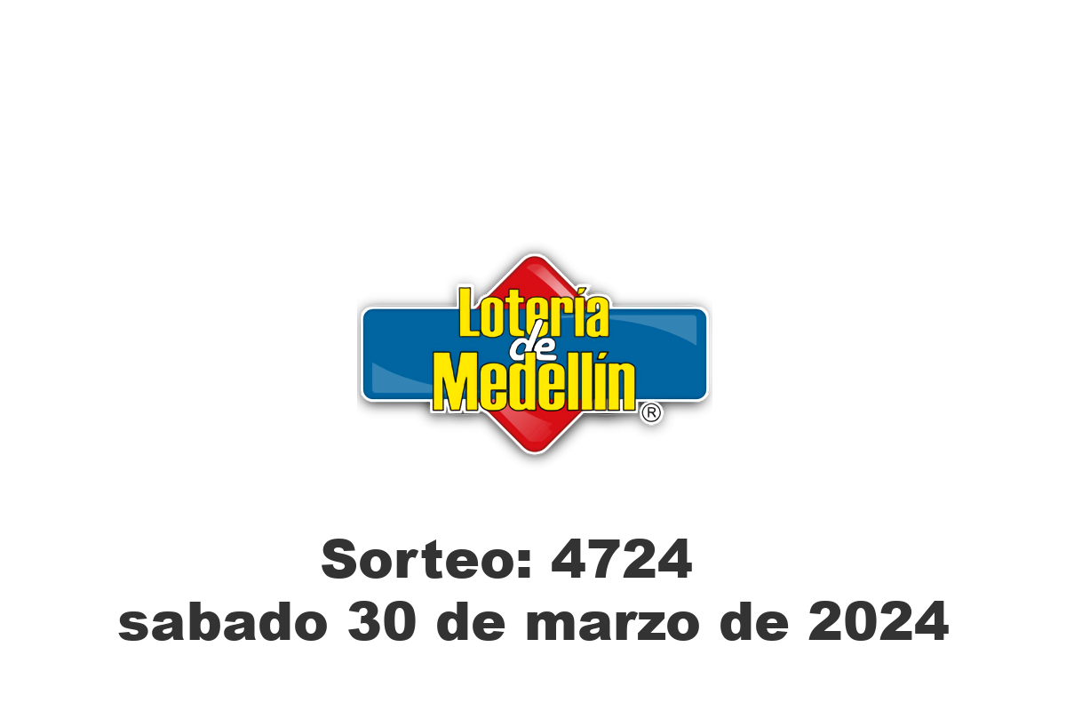 Lotería de Medellín Sábado 30 de Marzo del 2024