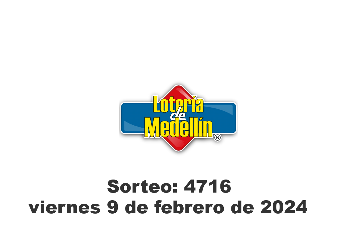 Lotería de Medellín Viernes 9 de Febrero del 2024