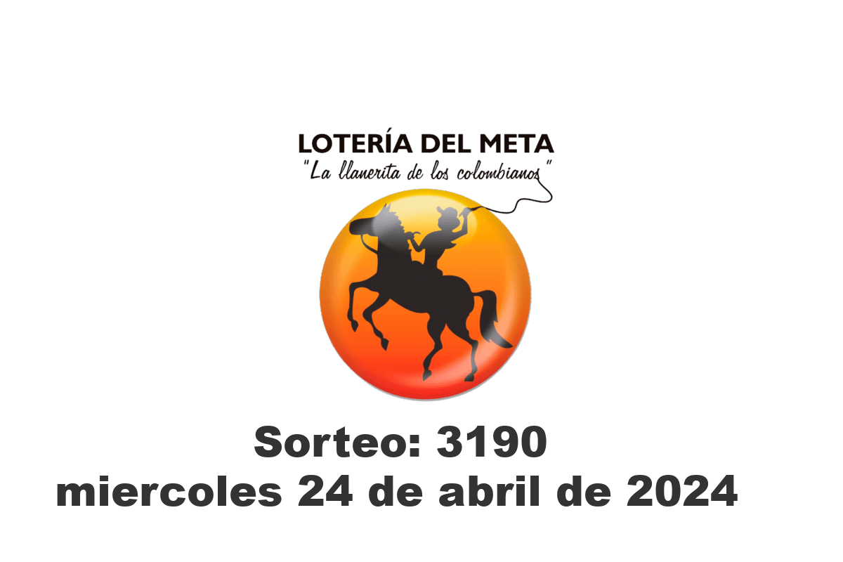 Lotería del Meta Miércoles 24 de Abril del 2024